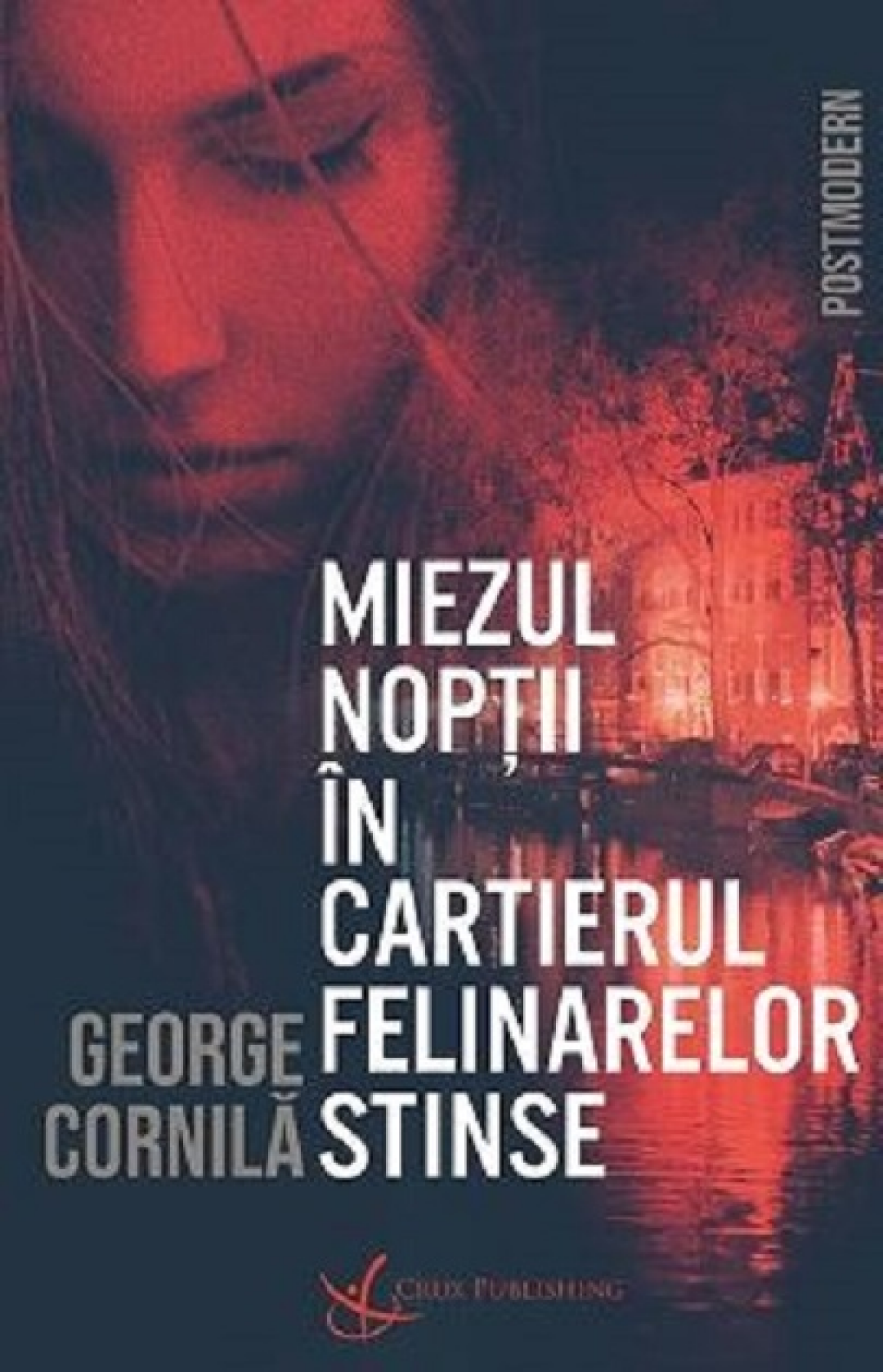 Miezul nopții în cartierul felinarelor stinse