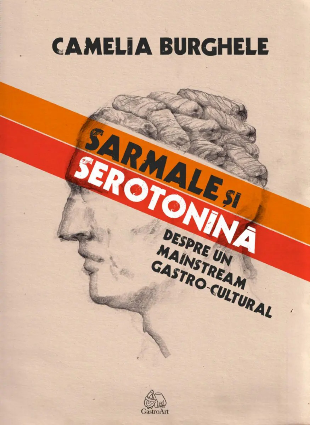 Sarmale și serotonină. Despre un mainstream gastro-cultural