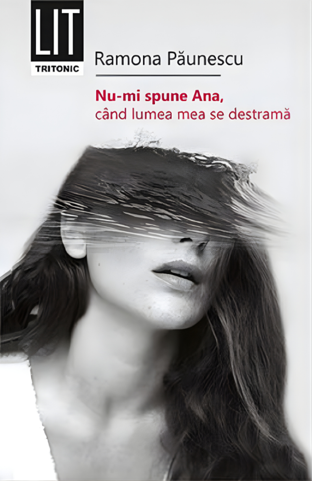 Nu-mi spune Ana, când lumea mea se destramă