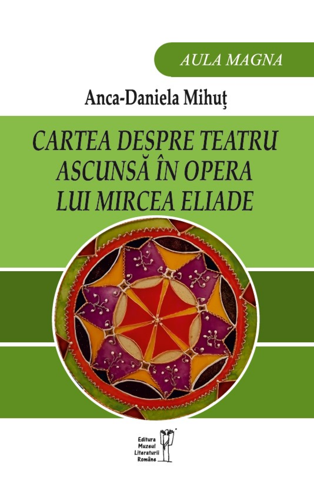 Cartea despre teatru ascunsă în opera lui Mircea Eliade