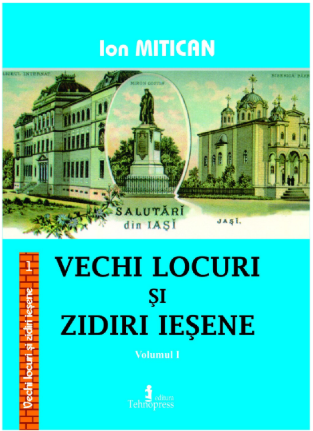 Vechi locuri și zidiri ieșene