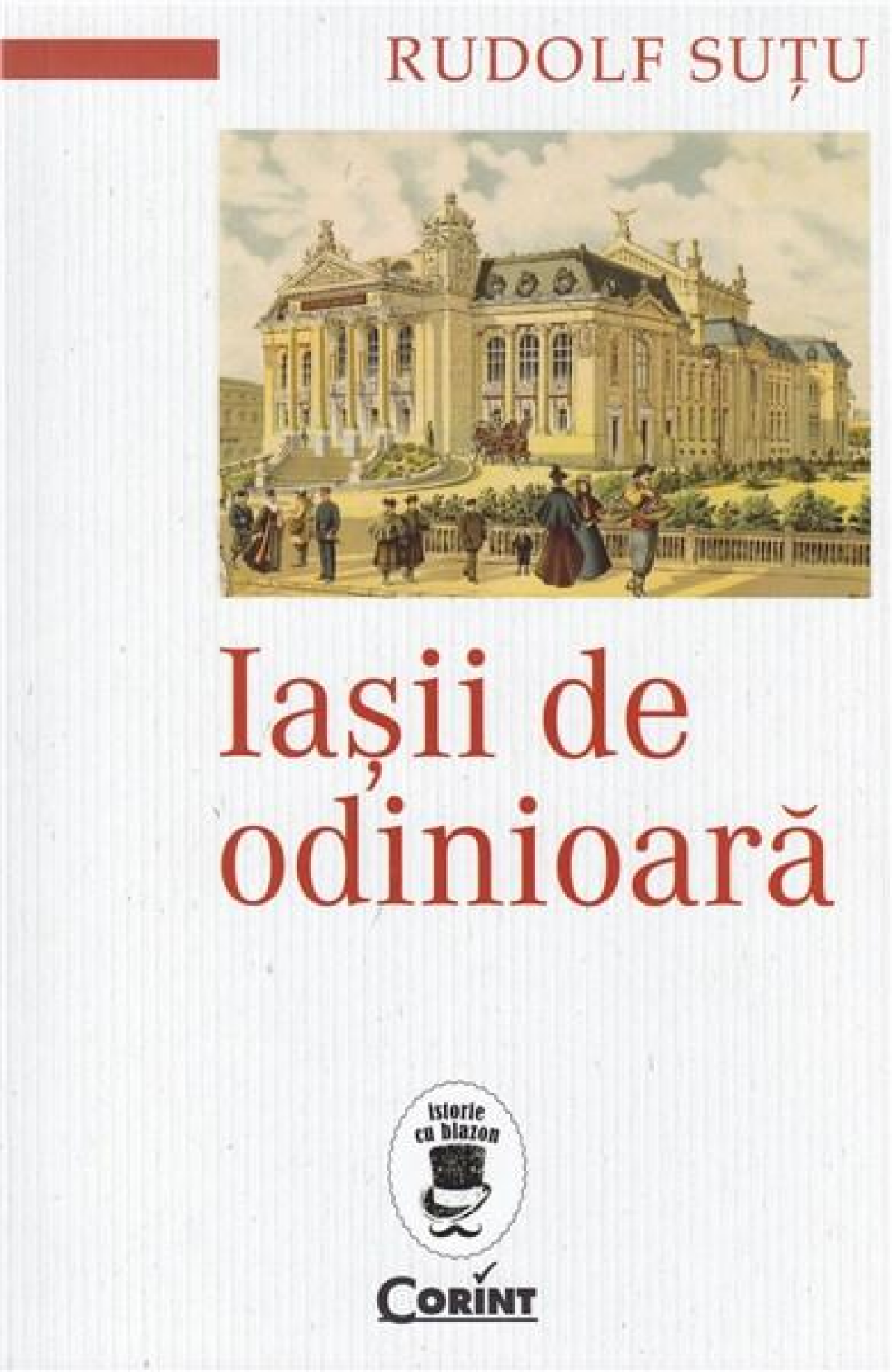 Iașii de odinioară