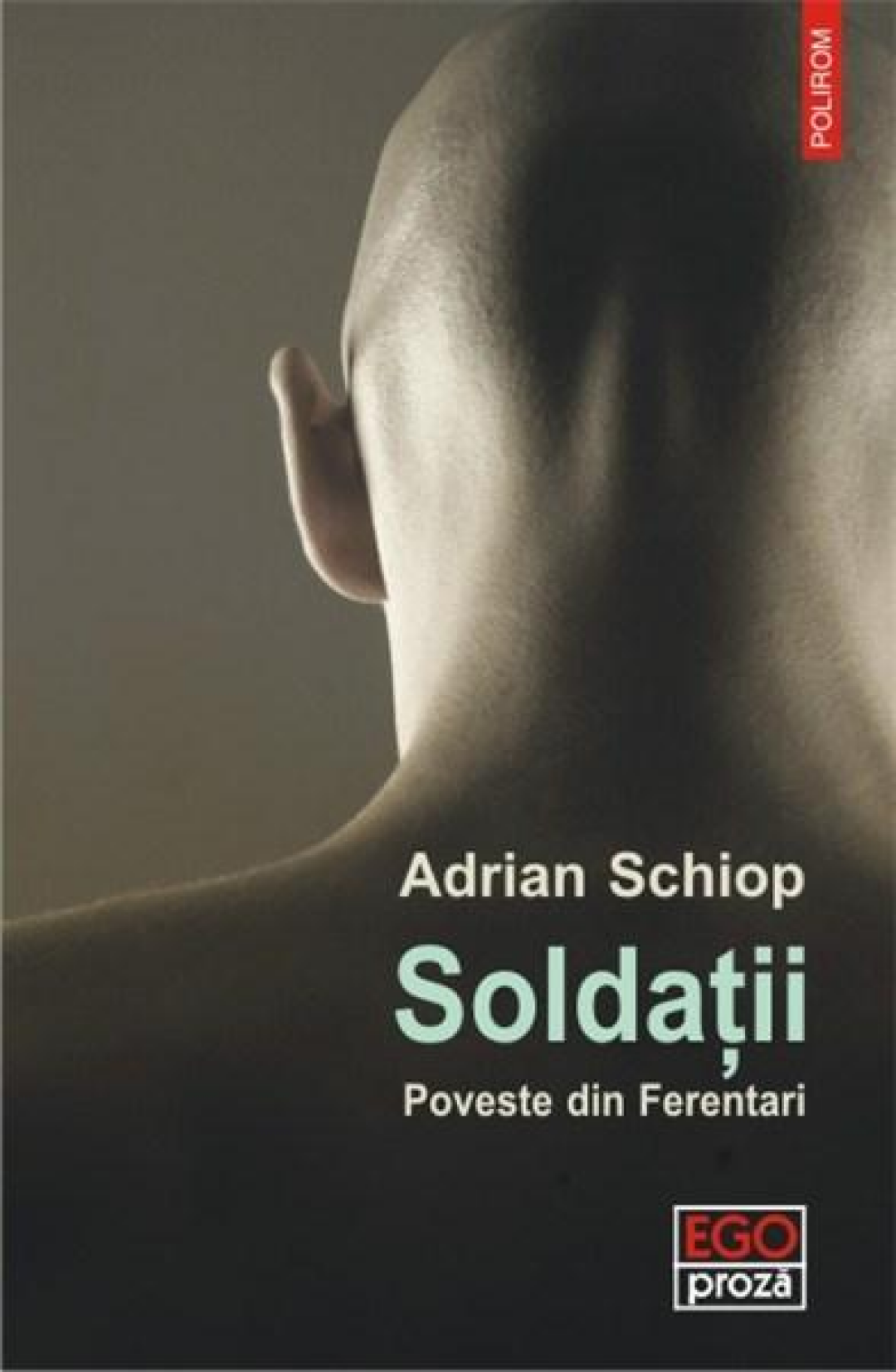 Soldații. Poveste din Ferentari