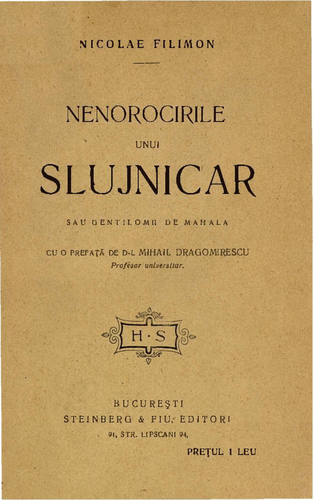Nenorocirile unui slujnicar sau gentilomii de mahala